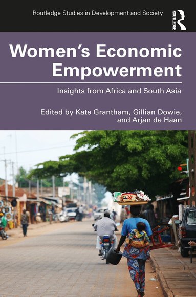 Kate Grantham, Gillian Dowie, Arjan de Haan - Women's Economic Empowerment, Häftad