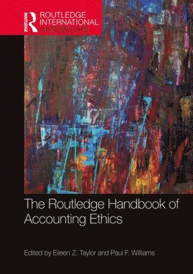 The Routledge Handbook of Accounting Ethics 1