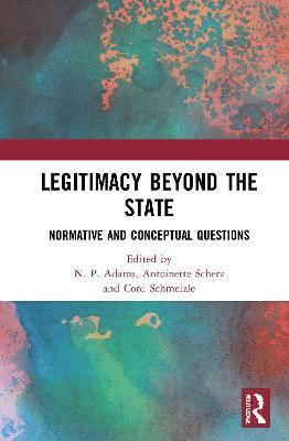 Legitimacy Beyond the State 1