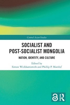 bokomslag Socialist and PostSocialist Mongolia