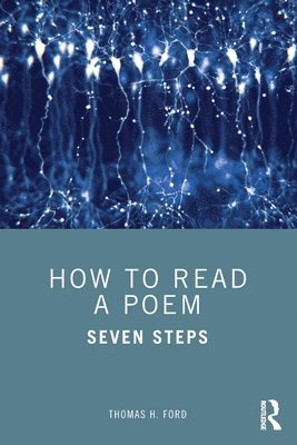 Thomas H. Ford - How to Read a Poem, Häftad