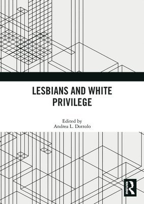 Lesbians and White Privilege 1