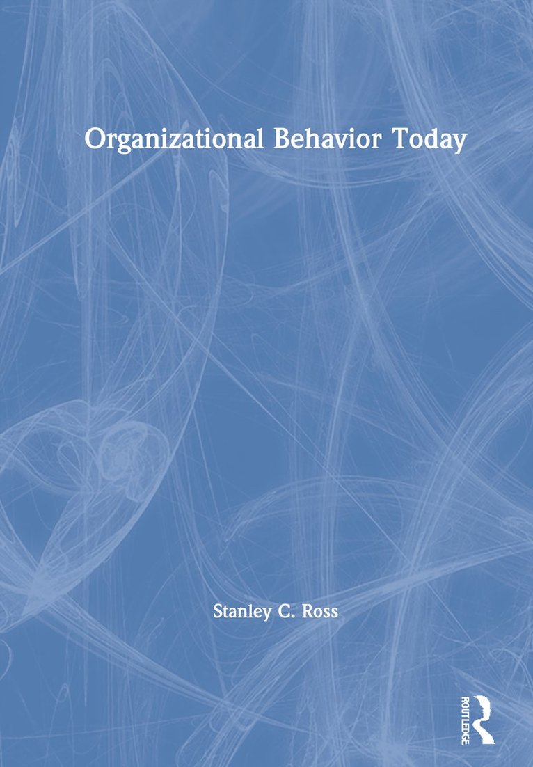 Organizational Behavior Today 1