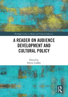 bokomslag Reader on Audience Development and Cultural Policy