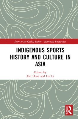 Indigenous Sports History and Culture in Asia 1