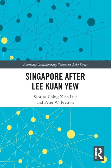 bokomslag Singapore after Lee Kuan Yew