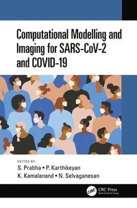 bokomslag Computational Modelling and Imaging for SARS-CoV-2 and COVID-19