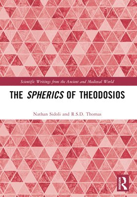 bokomslag The Spherics of Theodosios