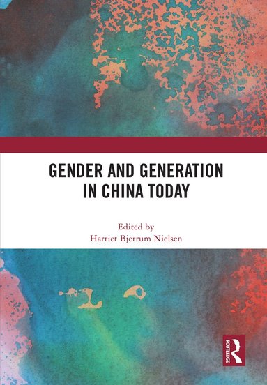 bokomslag Gender and Generation in China Today