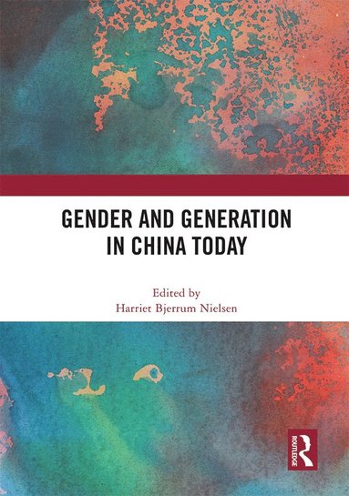 bokomslag Gender and Generation in China Today