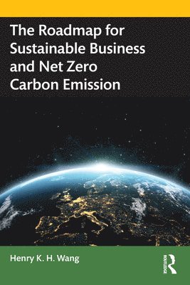 The Roadmap for Sustainable Business and Net Zero Carbon Emission 1