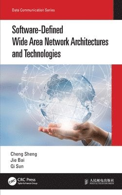 bokomslag Software-Defined Wide Area Network Architectures and Technologies