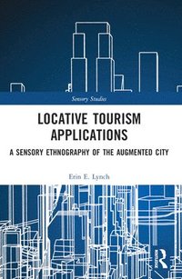 bokomslag Locative Tourism Applications