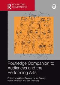 bokomslag Routledge Companion to Audiences and the Performing Arts