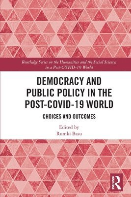 Democracy and Public Policy in the Post-COVID-19 World 1