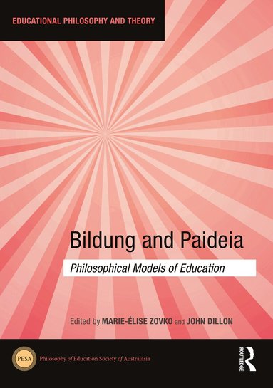 Marie-Élise Zovko, John M. Dillon - Bildung and Paideia, Häftad