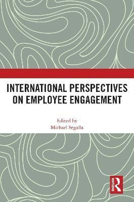 International Perspectives on Employee Engagement 1