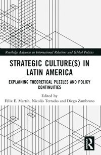 bokomslag Strategic Culture(s) in Latin America