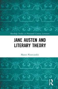 bokomslag Jane Austen and Literary Theory