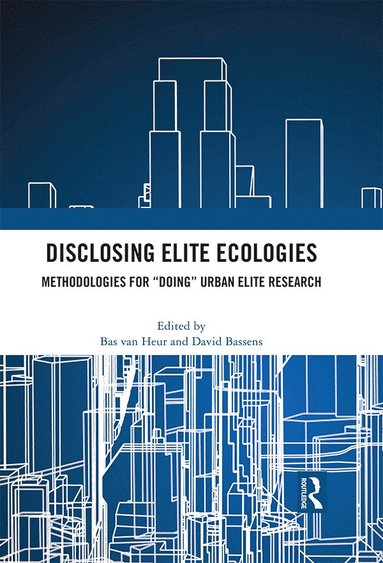 bokomslag Disclosing Elite Ecologies