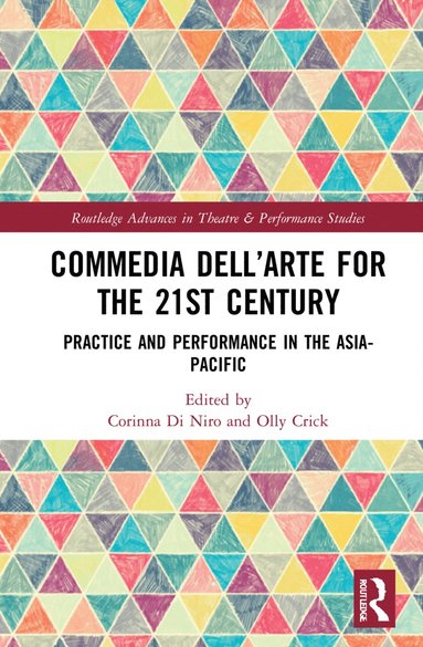 bokomslag Commedia dellArte for the 21st Century