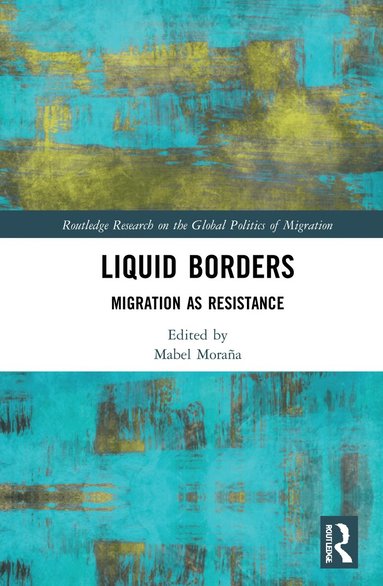 Mabel Moraña - Liquid Borders, Inbunden