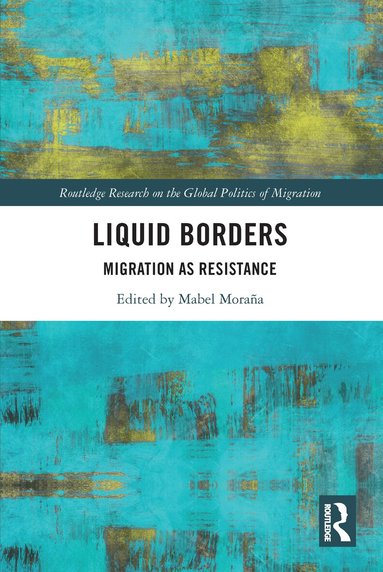 Mabel Moraña - Liquid Borders, Häftad