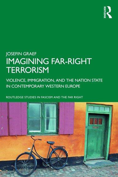 Josefin Graef - Imagining Far-right Terrorism, Häftad