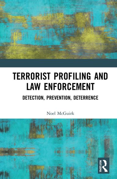 bokomslag Terrorist Profiling and Law Enforcement