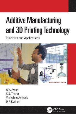 Additive Manufacturing and 3D Printing Technology 1