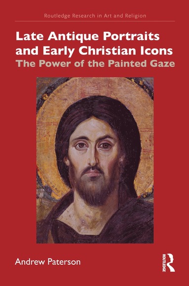 bokomslag Late Antique Portraits and Early Christian Icons