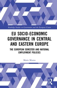 bokomslag EU Socio-Economic Governance in Central and Eastern Europe