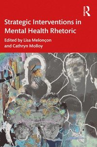 bokomslag Strategic Interventions in Mental Health Rhetoric