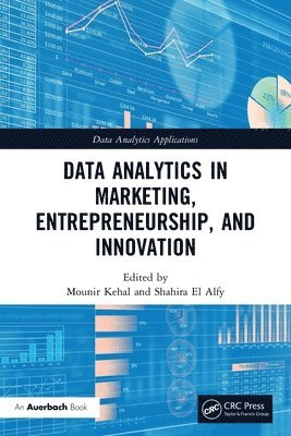 Data Analytics in Marketing, Entrepreneurship, and Innovation 1