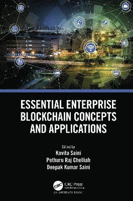 Essential Enterprise Blockchain Concepts and Applications 1