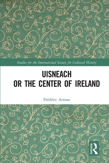 Frédéric Armao - Uisneach or the Center of Ireland, Häftad