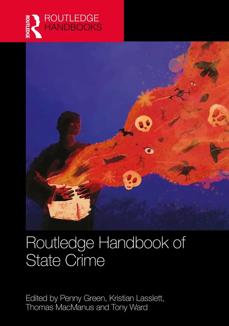 Penny Green, Kristian Lasslett, Thomas MacManus, Tony Ward - Routledge Handbook of State Crime, Inbunden. Tillgänglighet: Kommande