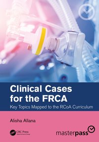 bokomslag Clinical Cases for the FRCA