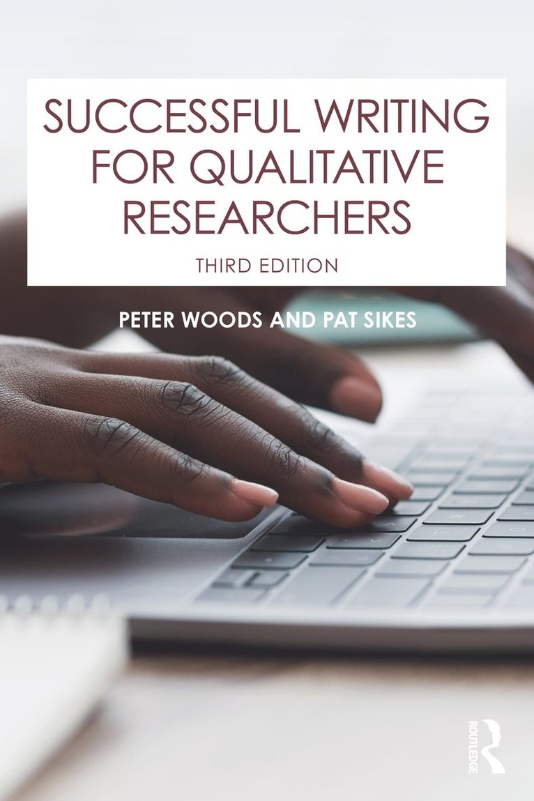 Successful Writing for Qualitative Researchers 1