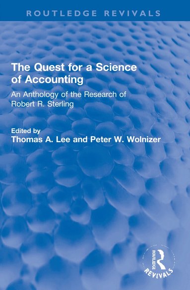 Thomas A. Lee, Peter W. Wolnizer - Quest for a Science of Accounting, Häftad