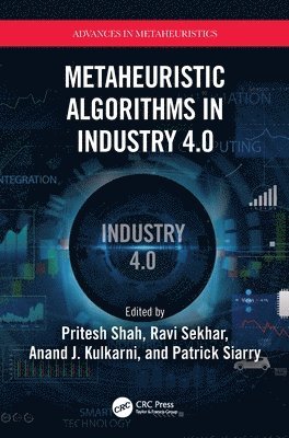 Metaheuristic Algorithms in Industry 4.0 1