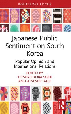 bokomslag Japanese Public Sentiment on South Korea