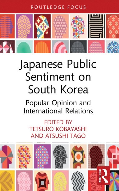 bokomslag Japanese Public Sentiment on South Korea