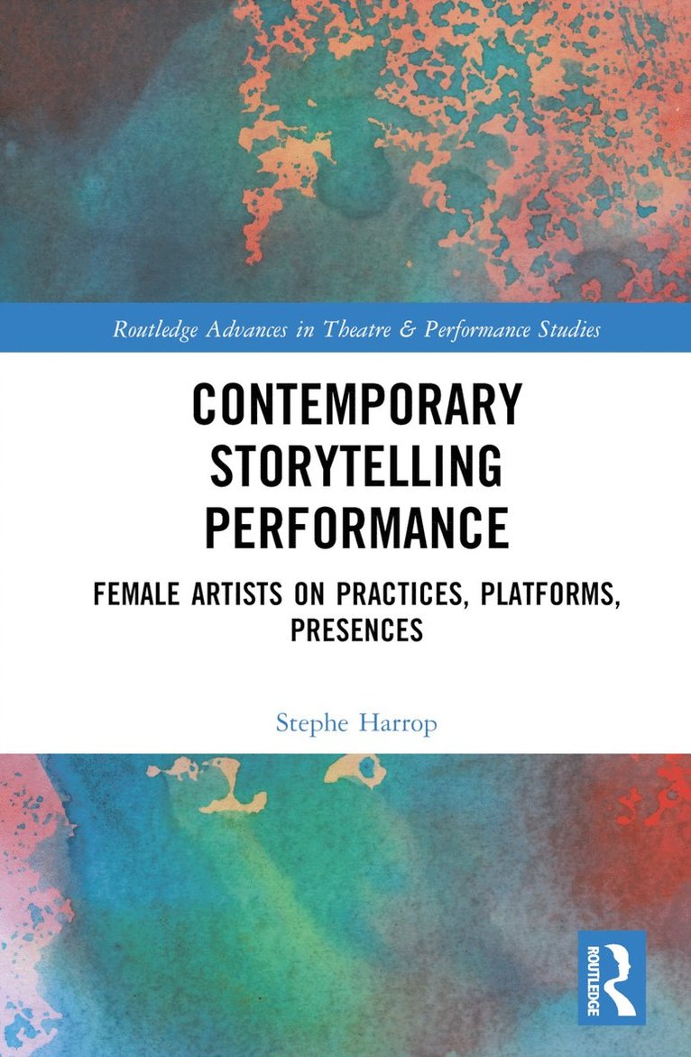 Stephe Harrop - Contemporary Storytelling Performance, Inbunden