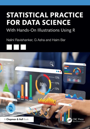 Nalini Ravishanker, Asha Gopalakrishnan, Haim Bar - Statistical Practice for Data Science, Häftad