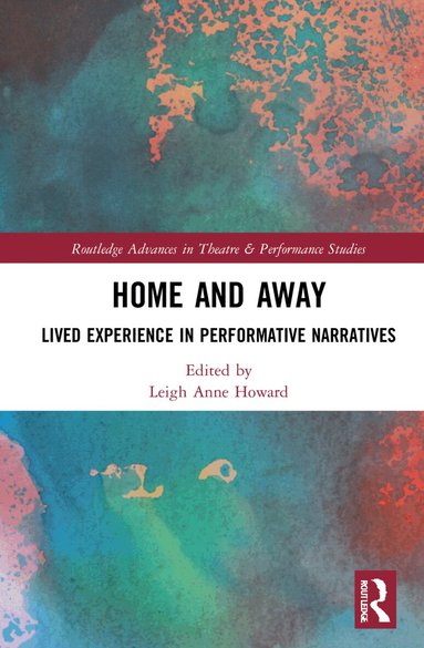 Leigh Anne Howard - Home and Away, Inbunden
