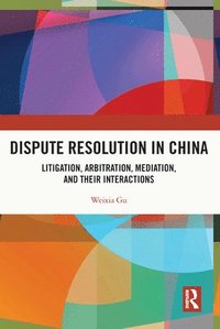 bokomslag Dispute Resolution in China