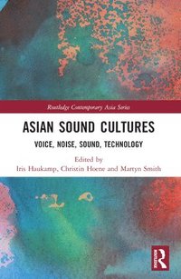 bokomslag Asian Sound Cultures