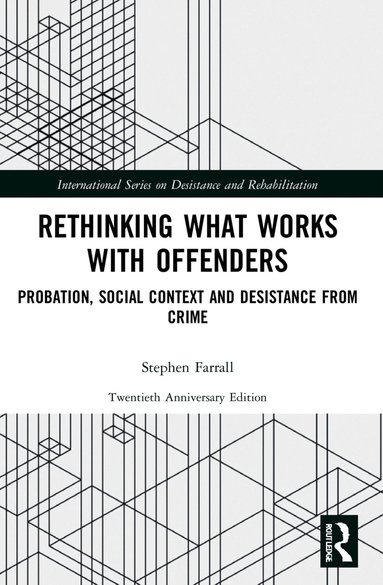 Stephen Farrall - Rethinking What Works with Offenders, Häftad