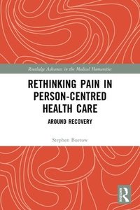 bokomslag Rethinking Pain in Person-Centred Health Care